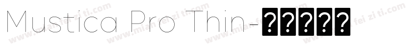 Mustica Pro Thin字体转换